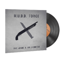 Music Kit | Tree Adams and Ben Bromfield, M.U.D.D. FORCE